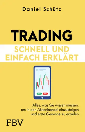 Trading schnell und einfach erklärt | Buch | 978-3-95972-897-3 | www.sack.de