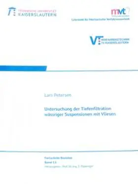 Petersen |  Untersuchung der Tiefenfiltration wässriger Suspensionen mit Vliesen | Buch |  Sack Fachmedien