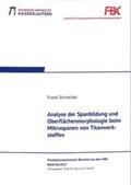 Schneider |  Analyse der Spanbildung und Oberflächenmorphologie beim Mikrospanen von Titanwerkstoffen | Buch |  Sack Fachmedien