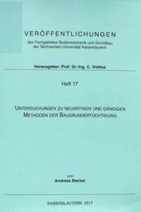 Becker | Untersuchungen zu neuartigen und gängigen Methoden der Baugrundertüchtigung | Buch | 978-3-95974-080-7 | sack.de