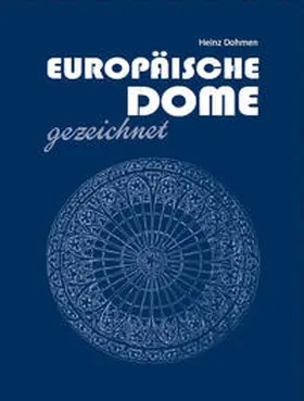 Dohmen |  Europäische Dome gezeichnet | Buch |  Sack Fachmedien