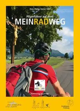 Steiner |  Pilgerführer auf dem MEINRADWEG Rottenburg-Einsiedeln | Buch |  Sack Fachmedien