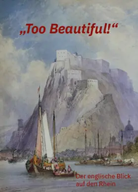 Lange / von der Bank |  "Too Beautiful!" - Der englische Blick auf den Rhein | Buch |  Sack Fachmedien