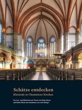 Hetzer / Thiele |  Schätze entdecken. Kleinode in Chemnitzer Kirchen - Ein Lese- und Bilderbuch | Buch |  Sack Fachmedien
