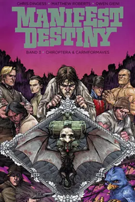 Dingess |  Manifest Destiny 3: Chiroptera & Carniformaves | eBook | Sack Fachmedien