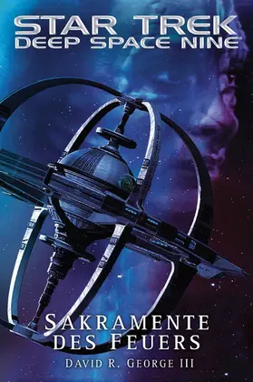 III |  Star Trek - Deep Space Nine: Sakramente des Feuers | eBook | Sack Fachmedien