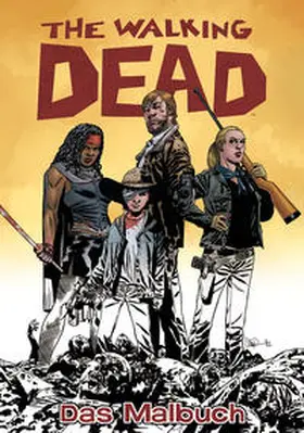 Kirkman |  The Walking Dead Das Malbuch | Buch |  Sack Fachmedien
