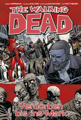 Kirkman |  The Walking Dead 31 | Buch |  Sack Fachmedien