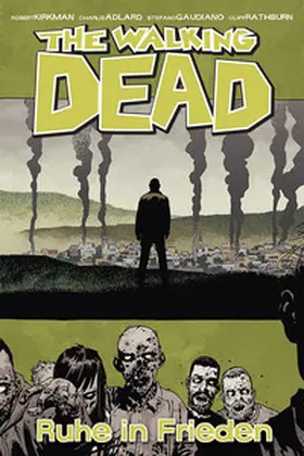 Kirkman |  The Walking Dead 32: Ruhe in Frieden | eBook | Sack Fachmedien