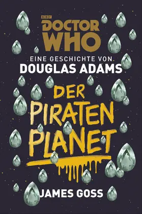 Adams |  Doctor Who: Der Piratenplanet | eBook | Sack Fachmedien
