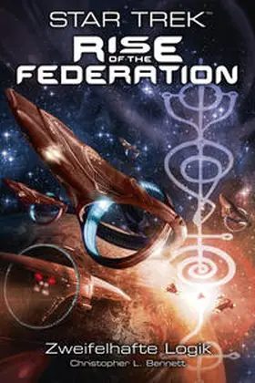 Bennett |  Star Trek - Rise of the Federation 3 | Buch |  Sack Fachmedien