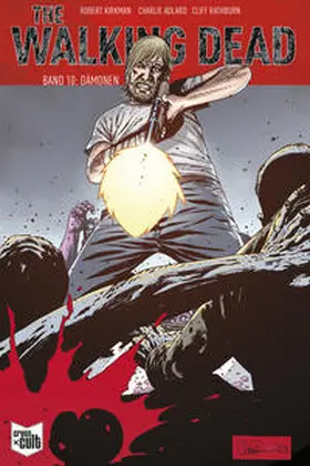 Kirkman |  The Walking Dead Softcover 10 | Buch |  Sack Fachmedien