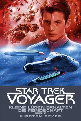 Beyer |  Star Trek - Voyager 13: Kleine Lügen erhalten die Feindschaft 2 | eBook | Sack Fachmedien