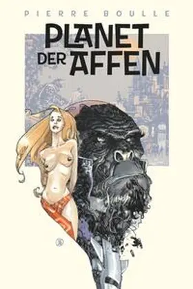 Boulle |  Planet der Affen | Buch |  Sack Fachmedien