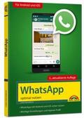Immler |  WhatsApp - optimal nutzen - 2. Auflage - neueste Version 2019 mit allen Funktionen anschaulich erklärt | Buch |  Sack Fachmedien