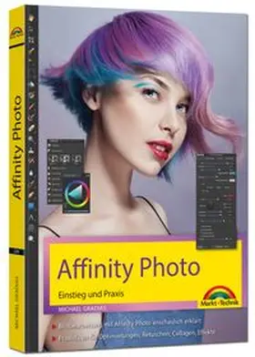 Gradias |  Affinity Photo - Einstieg und Praxis für Windows Version - Die Anleitung Schritt für Schritt zum perfekten Bild | Buch |  Sack Fachmedien
