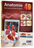 Markt+Technik Verlag GmbH |  Anatomie 4D - die menschlichen Organe mit APP zum virtuellen Rundgang | Buch |  Sack Fachmedien