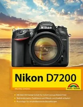 Gradias |  Nikon D7200 Handbuch | eBook | Sack Fachmedien