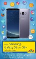 Immler |  Dein Samsung Galaxy S8 und S8+ | eBook | Sack Fachmedien