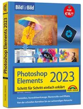 Gradias |  Photoshop Elements 2023 Bild für Bild erklärt | Buch |  Sack Fachmedien