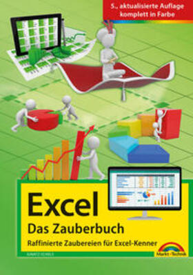 Schels / Fleckenstein / Georgi | Excel - Das Zauberbuch: Raffinierte Zaubereien für Excel-Kenner | Buch | 978-3-95982-560-3 | sack.de