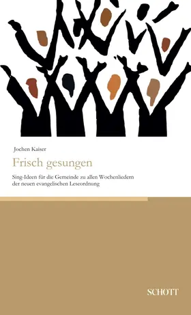 Kaiser |  Frisch gesungen | Buch |  Sack Fachmedien