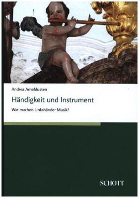 Arnoldussen |  Händigkeit und Instrument | Buch |  Sack Fachmedien