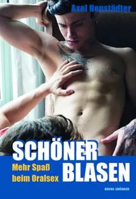 Neustädter |  Schöner blasen! | Buch |  Sack Fachmedien