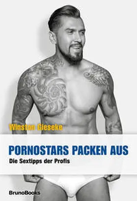 Gieseke |  Pornostars packen aus! | Buch |  Sack Fachmedien