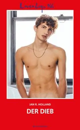 Holland |  Loverboys 166: Der Dieb | eBook | Sack Fachmedien