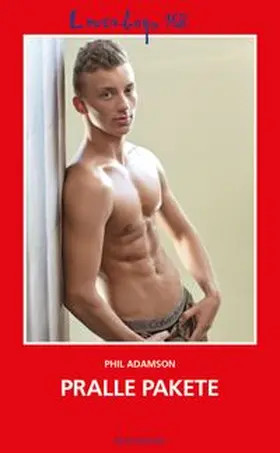 Adamson |  Loverboys 168: Pralle Pakete | Buch |  Sack Fachmedien