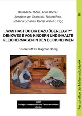 Körner / Rink / Scharlau |  „Was hast Du Dir dazu überlegt?“. Denkwege von Kindern und Inhalte gleichermaßen in den Blick nehmen | Buch |  Sack Fachmedien