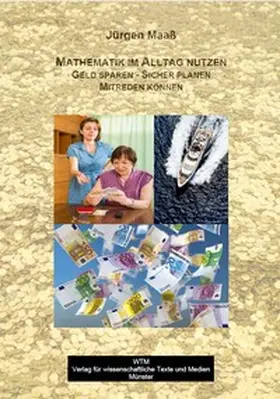 Maaß |  Mathematik im Alltag nutzen | Buch |  Sack Fachmedien
