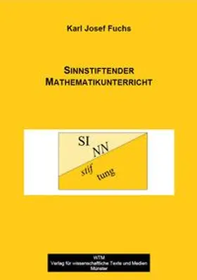Fuchs |  Sinnstiftender Mathematikunterricht | Buch |  Sack Fachmedien