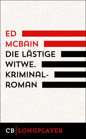 McBain |  Ed McBain: Die lästige Witwe. Kriminalroman aus dem 87. Polizeirevier | eBook | Sack Fachmedien