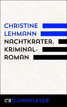 Lehmann |  Nachtkrater. Kriminalroman | eBook | Sack Fachmedien