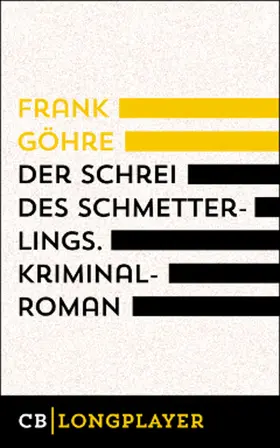 Göhre |  Der Schrei des Schmetterlings | eBook | Sack Fachmedien