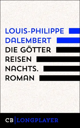 Dalembert |  Die Götter reisen in der Nacht | eBook | Sack Fachmedien
