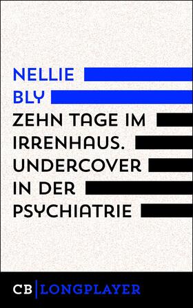 Bly | Zehn Tage im Irrenhaus | E-Book | sack.de