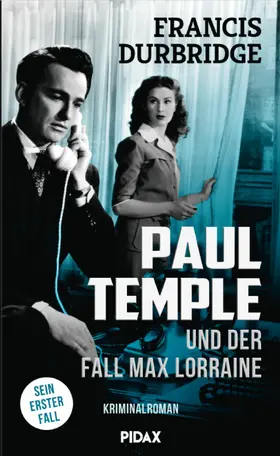 Durbridge |  Paul Temple und der Fall Max Lorraine | eBook | Sack Fachmedien
