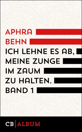 Behn |  Ich lehne es ab, meine Zunge im Zaum zu halten. Band 1 | eBook | Sack Fachmedien