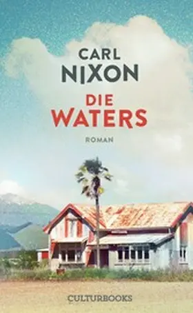 Nixon |  Die Waters. Roman | eBook | Sack Fachmedien