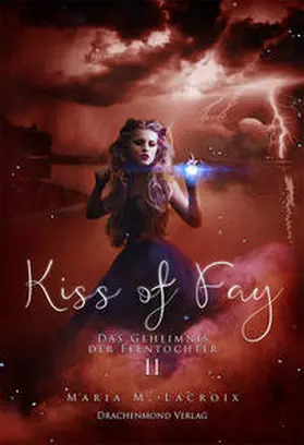 Lacroix |  Kiss of Fay | Buch |  Sack Fachmedien