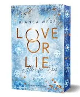Wege |  Love or Lie - Alles für dich | Buch |  Sack Fachmedien