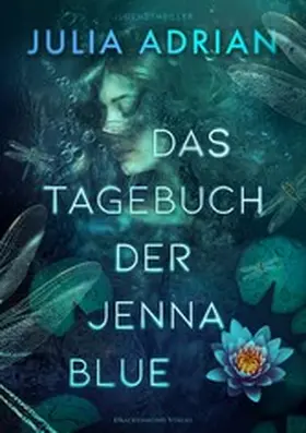 Adrian |  Das Tagebuch der Jenna Blue | eBook | Sack Fachmedien
