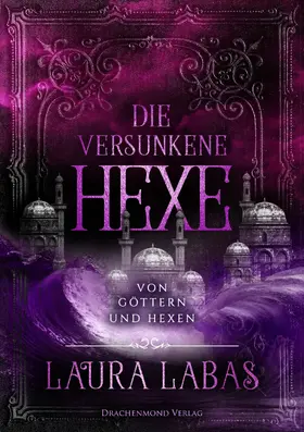 Labas |  Die versunkene Hexe | eBook | Sack Fachmedien