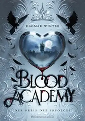 Winter |  Blood Academy - Der Preis des Erfolges | eBook | Sack Fachmedien