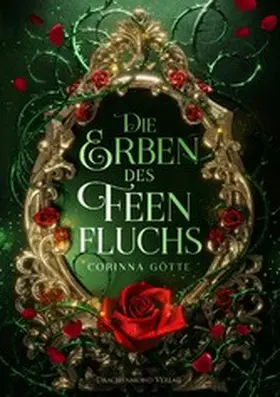 Götte |  Die Erben des Feenfluchs | eBook | Sack Fachmedien