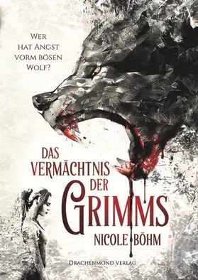 Böhm |  Das Vermächtnis der Grimms | eBook | Sack Fachmedien