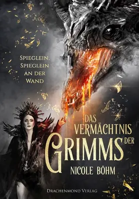 Böhm |  Das Vermächtnis der Grimms | eBook | Sack Fachmedien